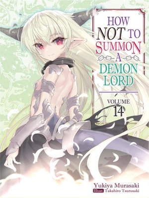 cover image of How NOT to Summon a Demon Lord, Volume 14